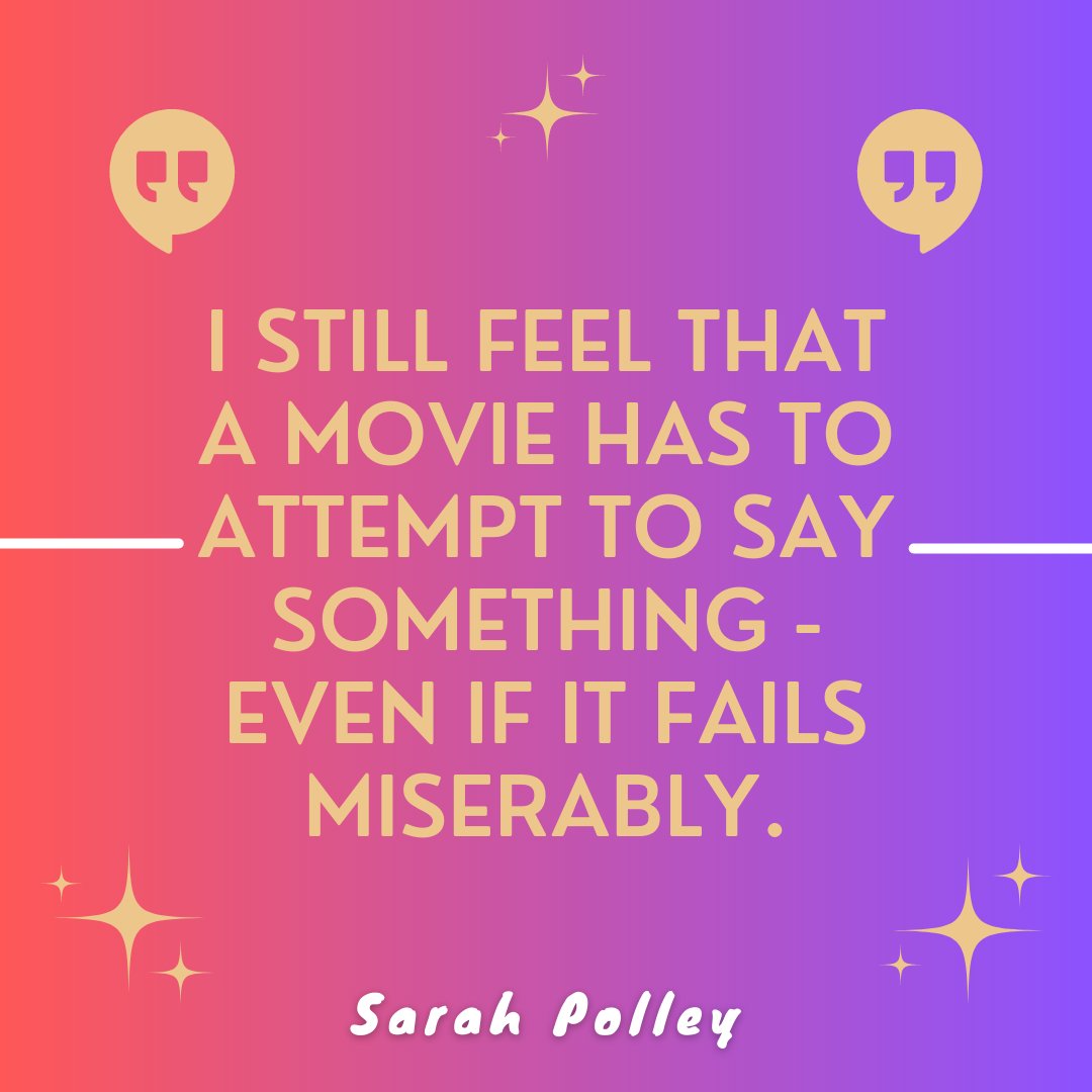 It's your Monday quote!! 😃

#mondayquotes #quotes #sarahpolley #films #filmmakers