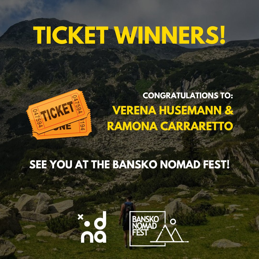 Congratulations to Verena Husemann and Ramona Carraretto, the winners of our ticket giveaway for #BanskoNomadFest! 🎉🎉

A big thank you to everyone who participated! We hope to see you in Bansko!