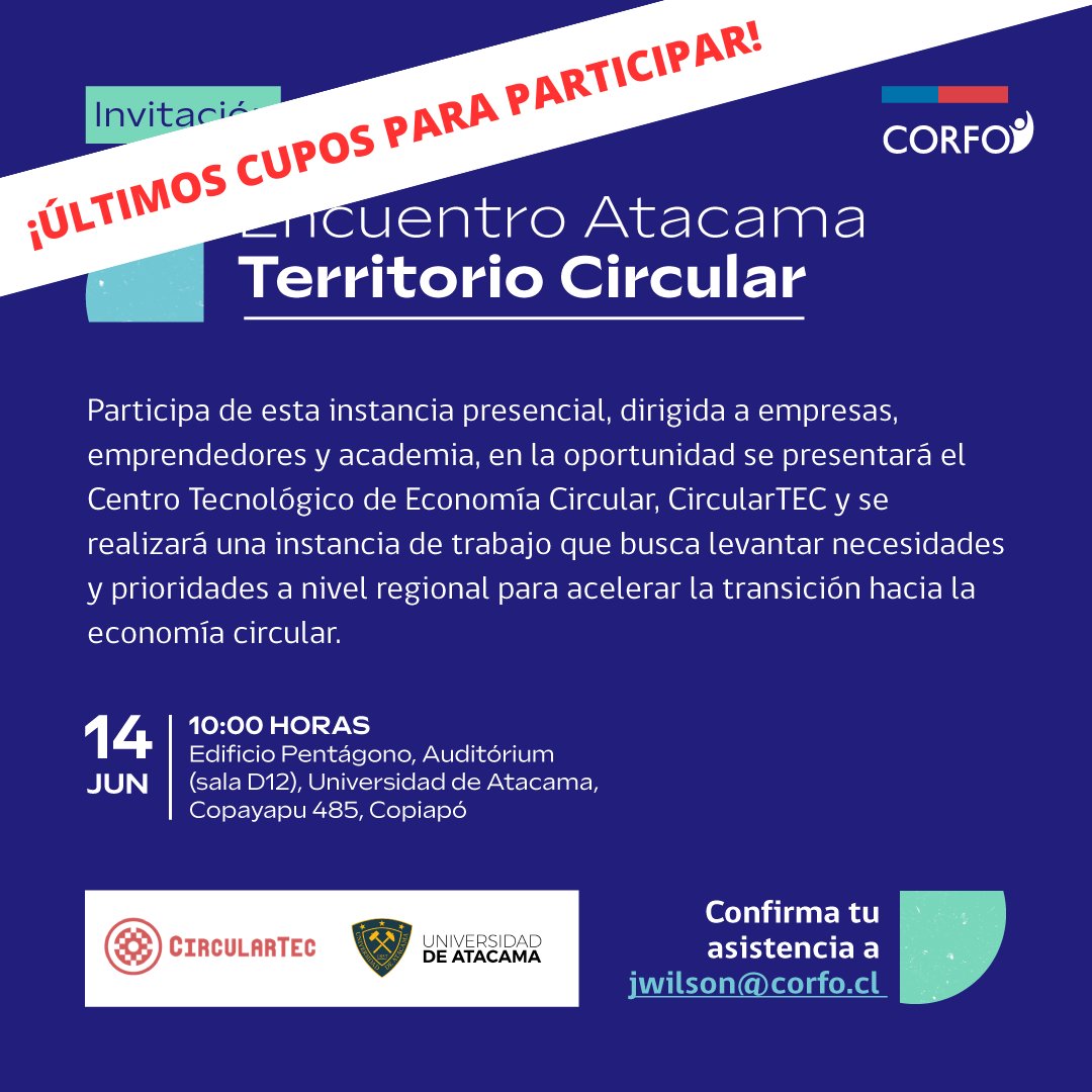 CorfoAtacama's tweet photo. ♻️¡Quedan los últimos cupos para ser parte del "Encuentro Atacama Territorio Circular"! ♻️Si tu empresa o emprendimiento tiene algún elemento de economía circular o te interesa saber más sobre este tema, no te pierdas esta oportunidad. Inscripciones 👉https://t.co/DBHgGuDfTt♻️ https://t.co/8kCn7BrOO3