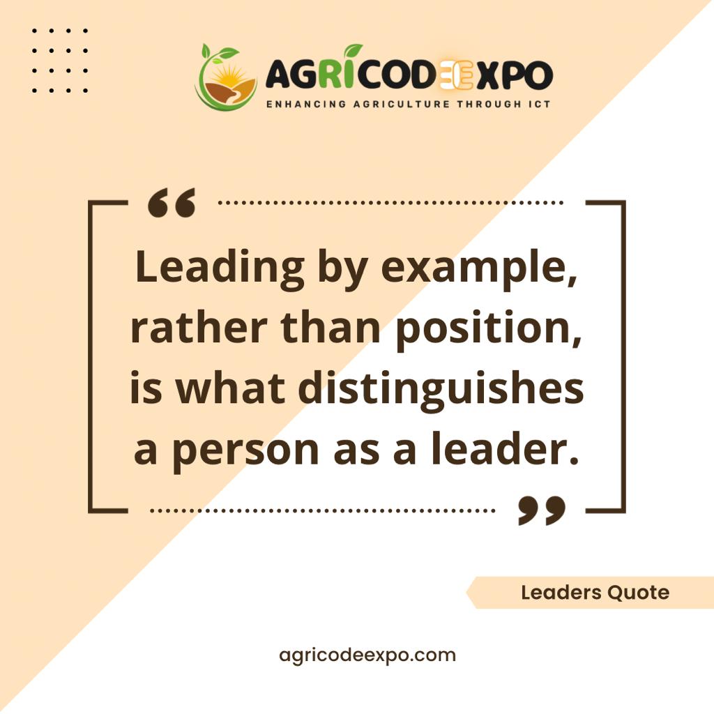 agricodeexpo's tweet photo. Leading by example rather than position is what distinguishes a person as a leader.
#agricodeexpo https://t.co/UKW5J0RBTj