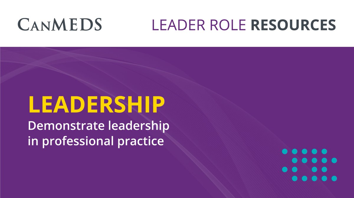 Royal_College's tweet photo. Incorporate #CanMEDS Leader Role key competency Leadership into resident teaching and assessment plans: https://t.co/fKGNQOr8HL #MedEd #LeaderRole https://t.co/PovQaXoVYh