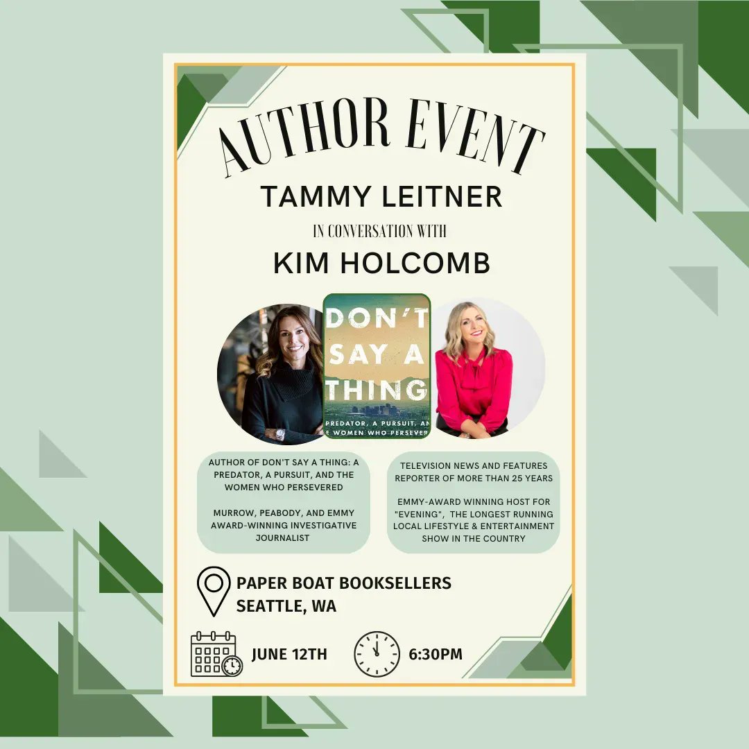 TONIGHT! Tammy Leitner & KING5's Kim Holcomb will be discussing Tammy's new memoir, DON'T SAY A THING at Paper Boat Booksellers at 6:30pm! @TammyLeitnerNBC #DONTSAYATHING #authorevent #dandelionpr #dandelionbooks