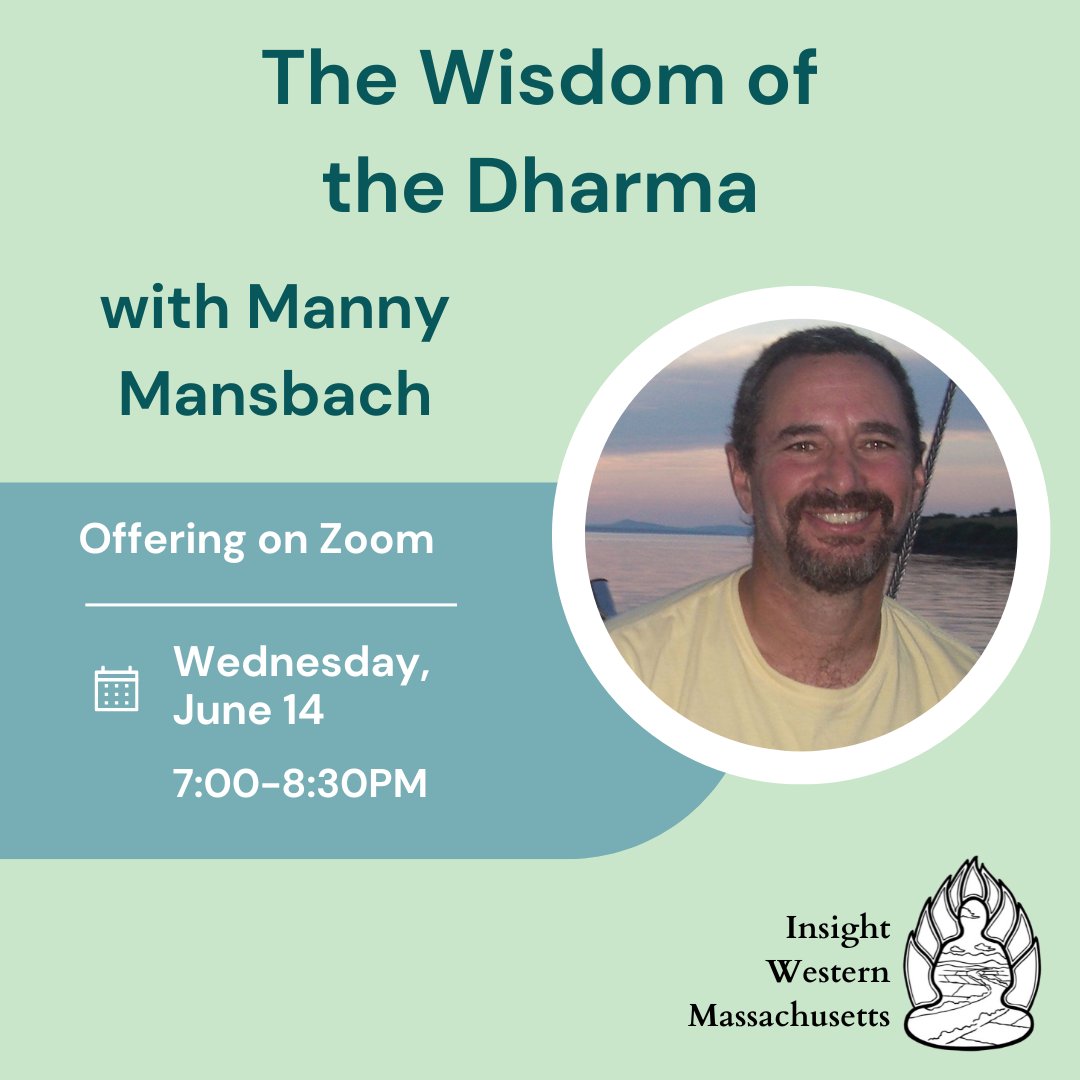 Join us this Wednesday, June 14 from 7-8:30pm ET via Zoom for an Open Community Practice and Dharma Talk - “The Wisdom of the Dharma” - with Manny Mansbach. All are welcome.
This offering is Zoom only. More info here: flipcause.com/secure/event_s…