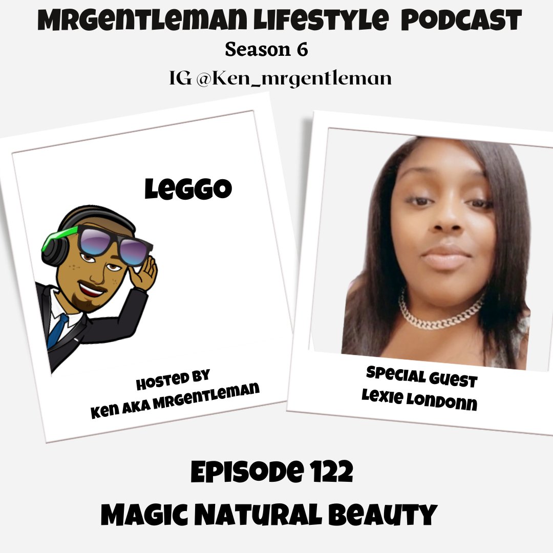 Check Out The Latest Episode Of MrGentleman Lifestyle Podcast Season 6 Episode 23 With @lexieLonDonn  Out Now

Listen Below:
goodpods.app.link/w1UrR5DcxAb

Or Other Platforms:
realmrgentlemanlifestylepodcast.com

#MrGentlemanLifestylePodcast
#IndiePodcastsUnite 
#PodNation
#BlackPodcaster