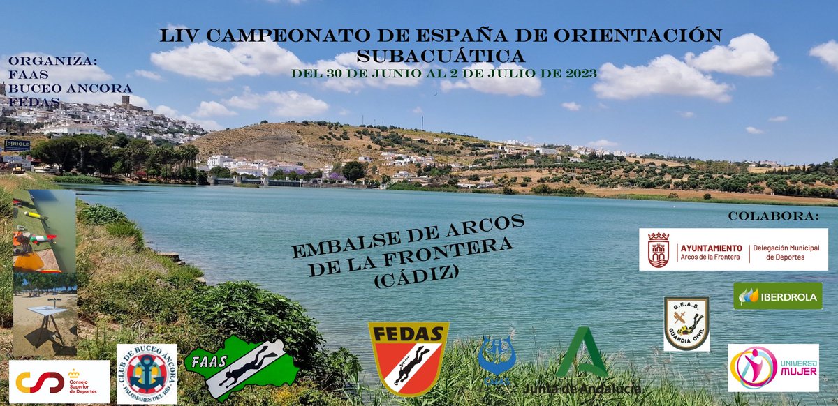 LIV Campeonato de España 🇪🇸 de Orientación Subacuática 
📍 Embalse de Arcos de la Frontera #Cadiz 
📆 Del 30 de junio al 2 de julio

#ActividadesSubacuaticas #OrientacionSubacuatica #UnderWaterOrienteering #FAAS #FEDAS #CMAS 
#CampeonatoDeEspaña #AndaluciaElLugarDelDeporte