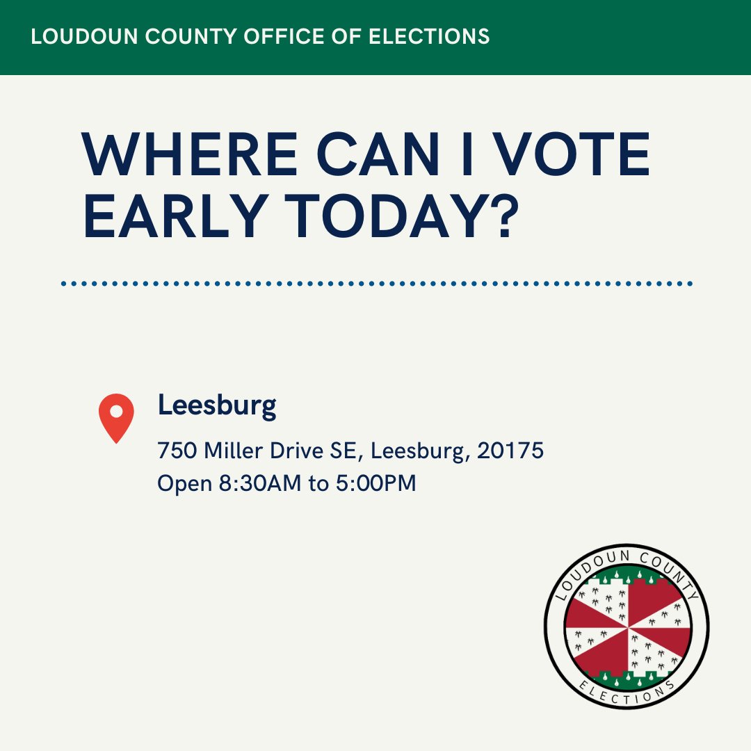 You can vote early today at the Office of Elections until 5 pm! For more information on additional dates and times, visit our site ow.ly/TL6x50OM7Yb

#LoudounVotes