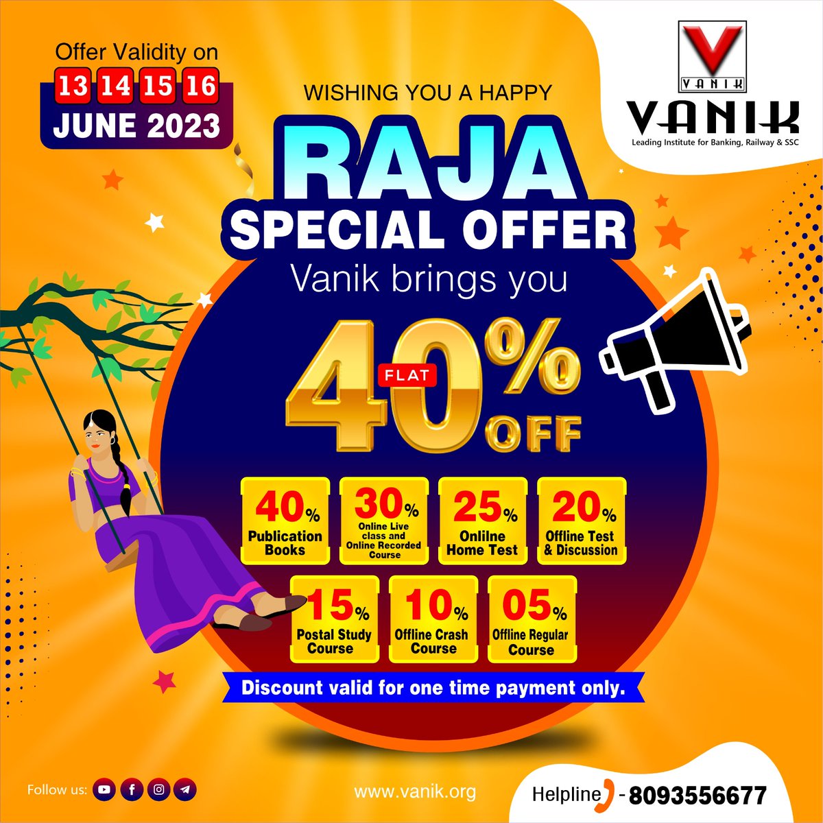 VanikEducation's tweet photo. Experience the Raja Special Offer at Vanik...
π£Enjoy an incredible 40% flat discount to celebrate the RAJA festival.
π£Enrol now, prepare diligently and witness outstanding performances with Vanik.
#vanik #vanikias #vanikinstitute #vanikselection2023 #vanikstudents #vanik https://t.co/RJumU4ILBZ