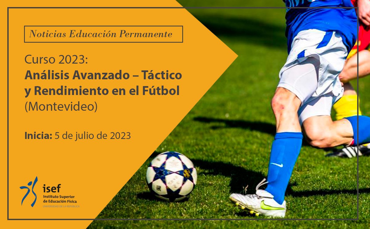ISEF_UdelaR's tweet photo. 📢 Curso de Educación Permanente  

 📌 "Análisis Avanzado – Táctico y Rendimiento en el Fútbol" (Montevideo)

Ver más 👉 https://t.co/72xszMGcWX https://t.co/eMigpTbJPW