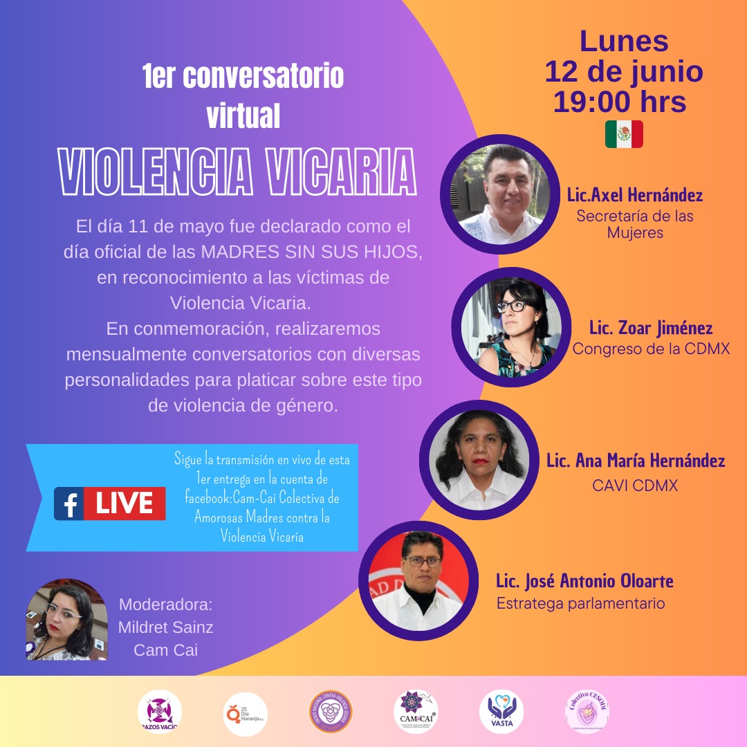 1er conversatorio virtual #ViolenciaVicaria (entrega mensual)

LUNES 12 DE JUNIO
🕖 19:00 hrs 🇲🇽

Sigue ésta liga: facebook.com/colectivacamca…

<a href="/FNCVVICARIA/">Frente Nacional contra Violencia Vicaria A.C.</a> <a href="/cam_cai/">CAM-CAI</a> @VASTA, <a href="/25/">dusty dylan</a> día Naranja y <a href="/ColectivoCesodi/">Colectivo CESODI AC</a>, te invitan:
