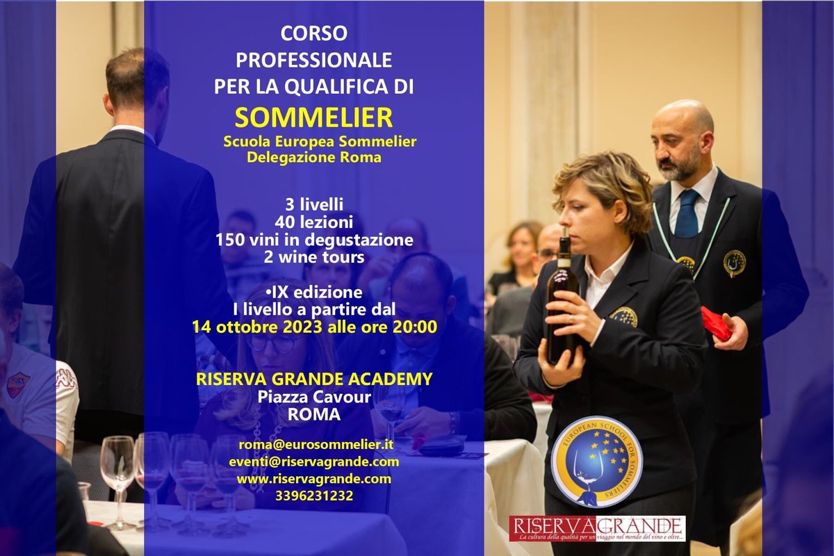 RiservaGrande's tweet photo. Corso Professionale per Sommelier IX edizione. Scuola Europea Sommelier delegazione Roma. A partire dal 14 ottobre 2023 ore 20:00. #corsosommelier #sommelier #riservagrandeacademy https://t.co/7Q7R4cT2Im