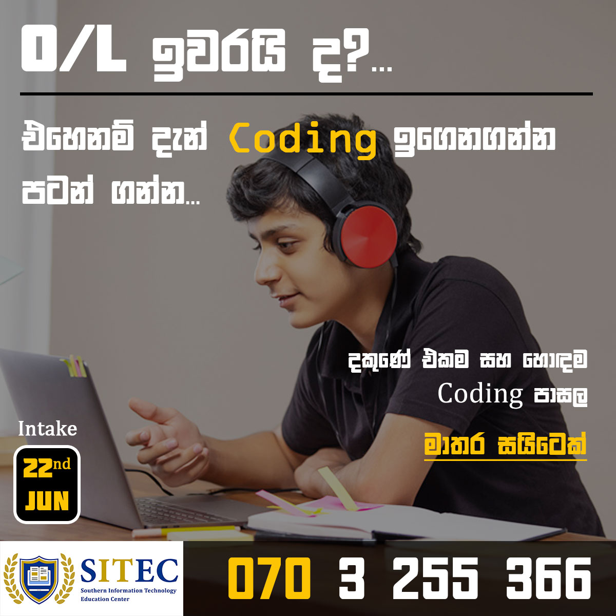 SITEC_matara's tweet photo. සාමාන්‍ය පෙළ ඉවරයි ද?
එහෙනම් තාක්ෂණික ලෝකයේ වැඩ්ඩෙක් වෙන්න පළමු පියවර තබන්න. 𝐂𝐨𝐝𝐢𝐧𝐠 ඉගෙනගන්න.
#SITEC #sitec_matara #matara
#programming #coding #informationtechnology https://t.co/ufN3F5k5vD