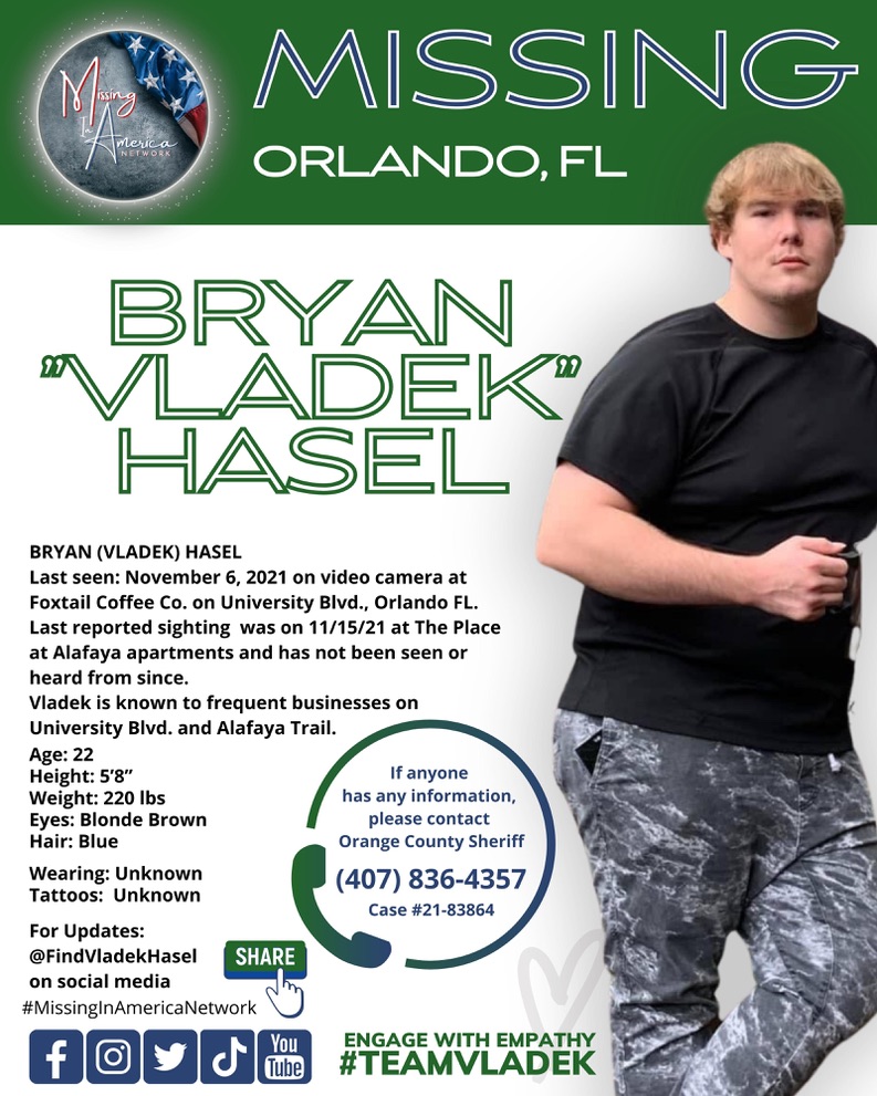 Bryan 'Vladek' Hasel 🚨 MISSING 🚨  #BOLO 👀 Orlando, FL since 11/6/2021
#FindVladekHasel #Mia
#MissingInAmericaNetwork 🇺🇸 #MissingInFlorida @MissingNFlorida @FindVladekHasel @jodicita #MissingPosterMonday #MissingMonday #MissingInAmerica #MondayMotivaton #Orlando