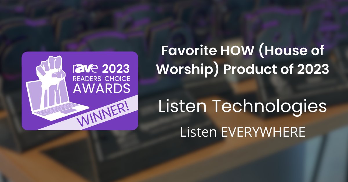 ListenTech's tweet image. Thank you! #ListenTech won in this year's @rAVePubs Readers' Choice Awards! #ListenEverywhere was voted favorite HOW (House of Worship) Product of 2023. 🎉

#HOW #Accessible #Inclusive #Compliant #AssistiveTechnology #AssistiveListening #HearingAssistance #HearClearly #ThankYou