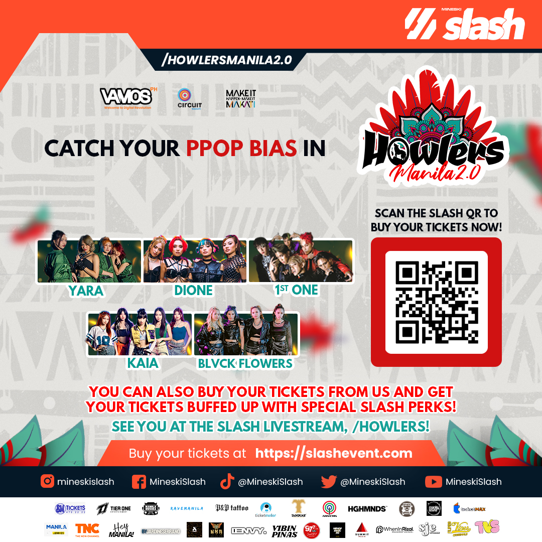/HOWLERSMANILA2.0

CATCH YOUR PPOP BIAS IN HOWLERS MANILA 2.0!

Buy your tickets from us and get your tickets buffed up with special Slash perks!

See you at the main stage, /Howlers!

#MineskiSlash #HowlersManila2 #HowlersTransformation #CostumeMusicFestival #Cosplay