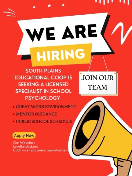 LevellandISD's tweet photo. SPECO is looking for a school psychologist. #ExpectExcellence #LevellandISD https://t.co/PLjnz9CSjn