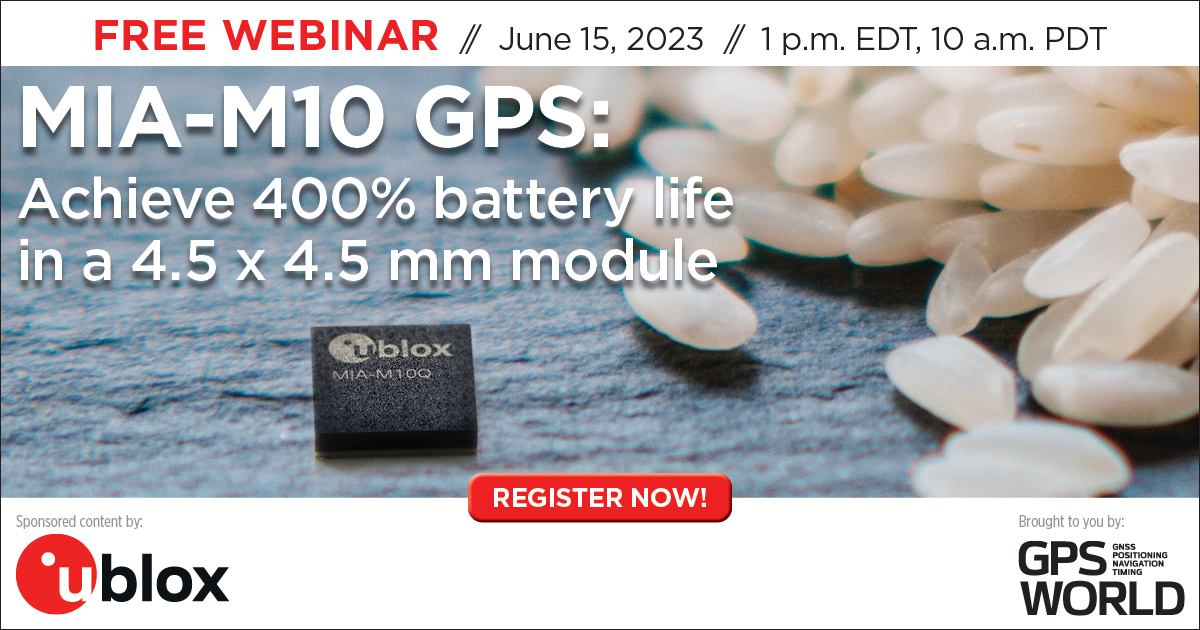 This Thursday: speaker Kevin Truempi, Senior Product Manager for Standard Precision <a href="/ublox/">u-blox</a> hosts the next #GPSWorldWebinar to discuss the MIA-M10 SiP module in NoFence livestock tracking, achieving 400% battery life &amp; more

Register now! bit.ly/3Wnx3zN 
#Sponsored
