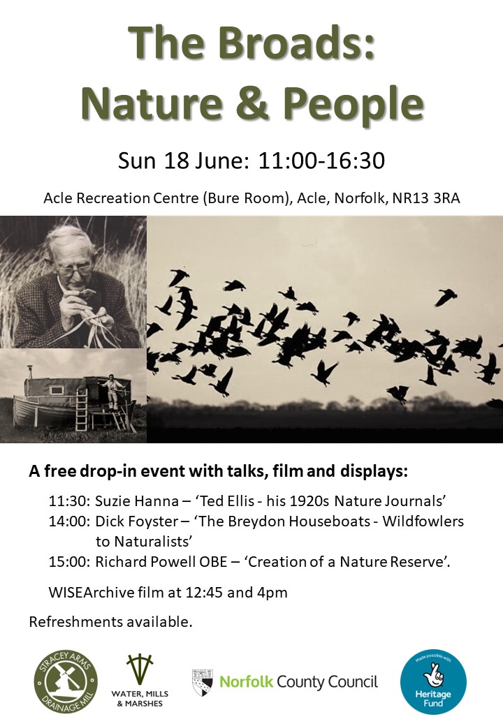 Call into our friendly, free drop-in event in Acle this Sunday 18th 'The Broads :Nature & People' - talks, film and displays. Refreshments available. @wisearchive @Wheatfen @Broads_LPS @BroadsSociety