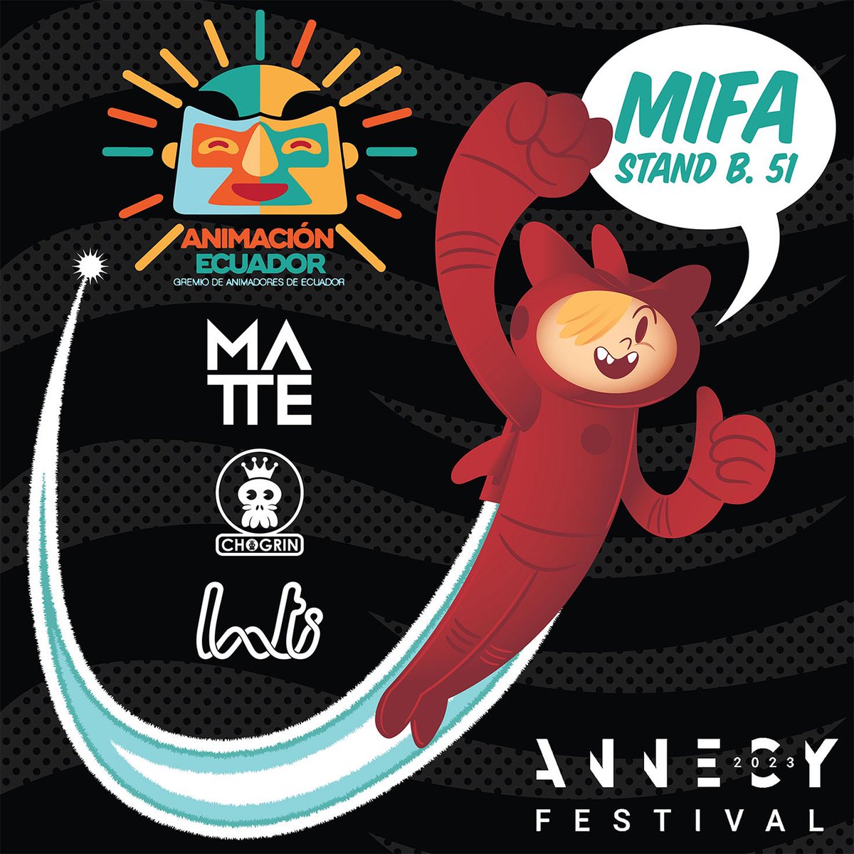 Chogrin's tweet photo. Come by & visit @animacionecuador Stand B. 51 at the @annecyfestival. Check out @luckybravessunshine and the latest projects in #EcuadorianAnimation. @mattecg
#Annecy2023 #vivaEcuador
#Ecuador #luckybravessunshine #CHOGRIN #animacionecuador #annecyfilmfestival #mattecg #intifx https://t.co/Y9xqgONMUH
