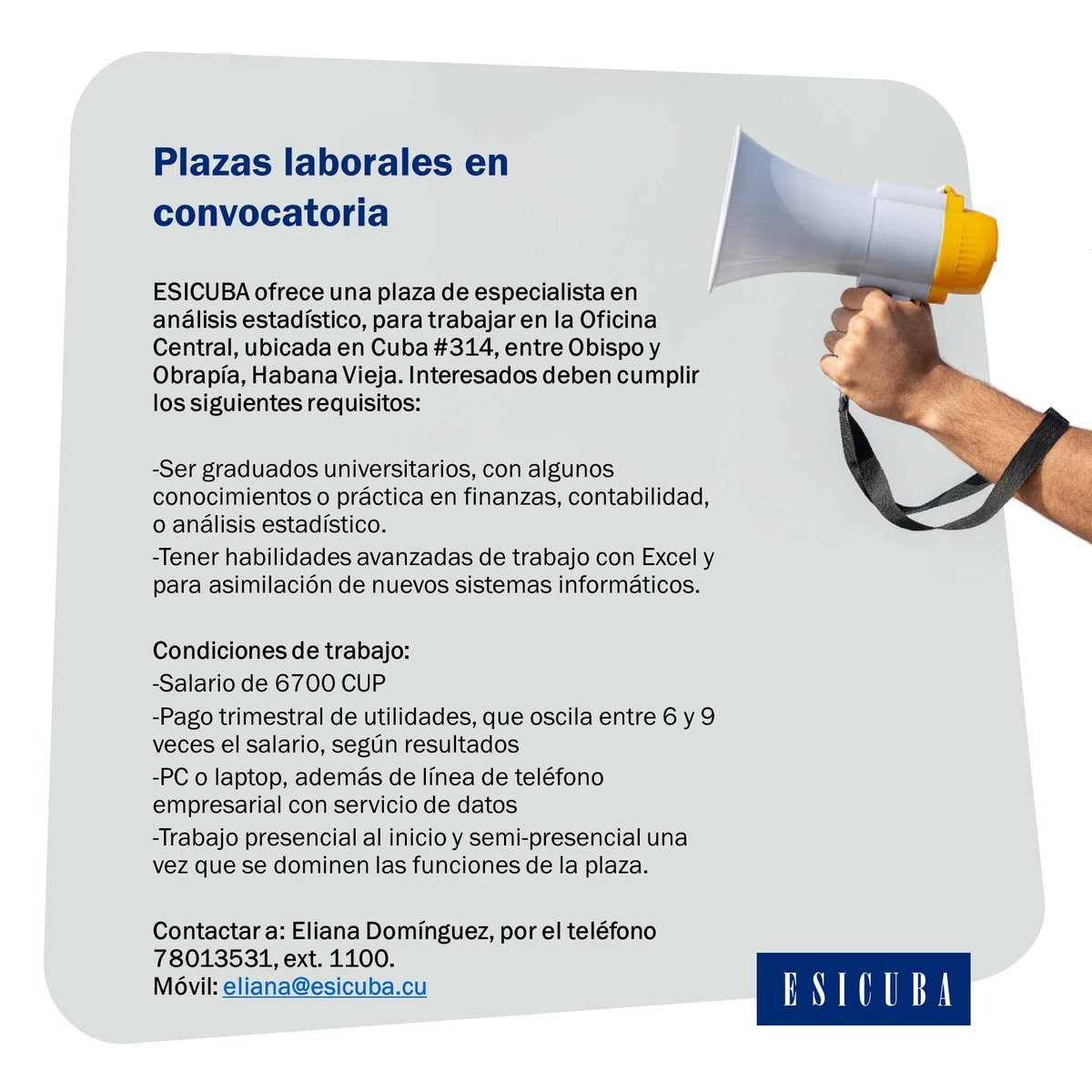 ¿Te gustaría integrarte al equipo de #ESICUBA? O quizás conoces a alguien buscando una nueva alternativa laboral🤔Acá te dejamos convocatoria para cubrir una plaza vacante en nuestra empresa, que igual puedes ayudarnos a difundir👇