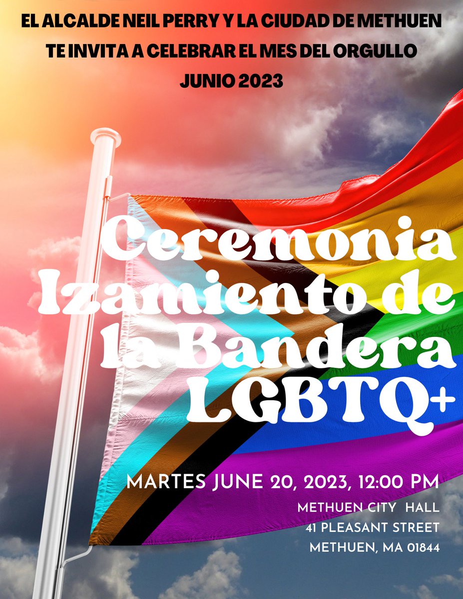 cityofmethuen's tweet image. Methuen Pride Flag Raising Ceremony, Tuesday, June 20, Noon-1pm @ Methuen City Hall. Join community leaders, activists, and representatives from LGBTQ+ organizations, featuring performances showcasing the diverse talents and artistic expressions within our community.