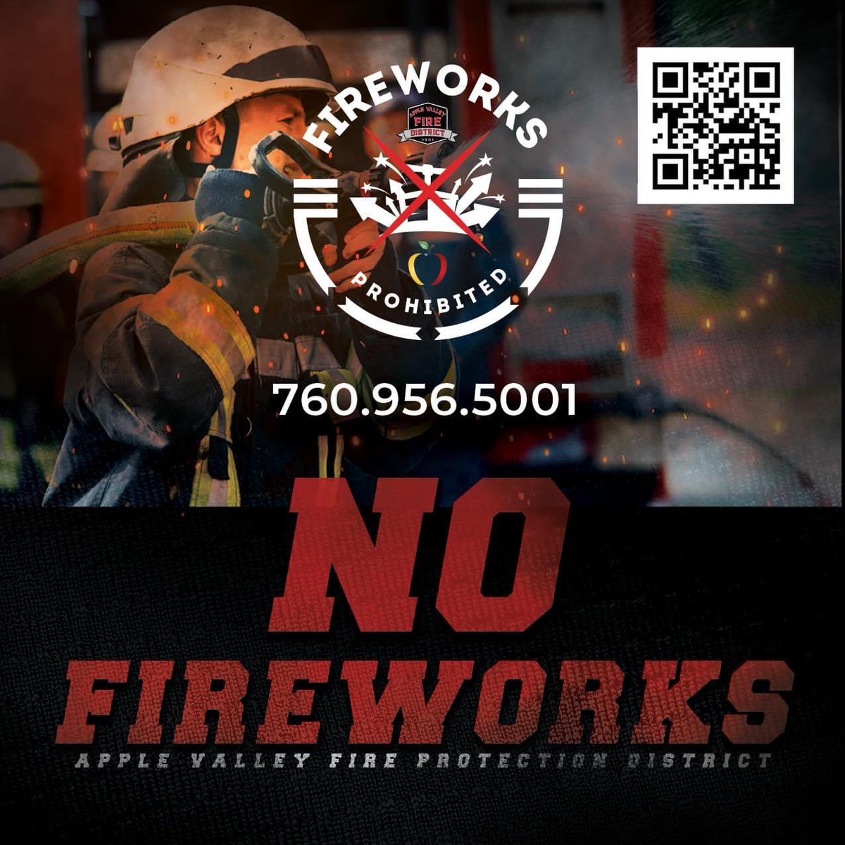 AVFPD's tweet image. Fireworks of any kind are illegal in the Town of Apple Valley. You can report them by scanning the QR code or calling 760-956-5001. $1,000 fine for lighting them off.