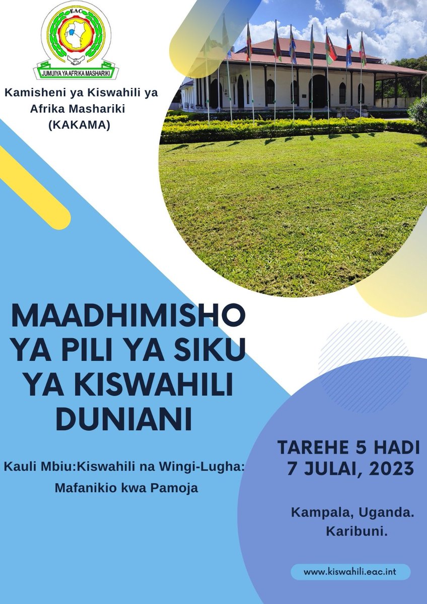 Tunajiunga na Kamisheni ya Kiswahili ya Afrika Mashariki (KAKAMA) na dunia kwa ujumla kusherehekea Maadhimisho ya Pili ya Siku ya Kiswahili Duniani Tarehe 5 hadi 7 Julai 2023 Kampala Uganda, Jiungeni nasi kwa siku hii.