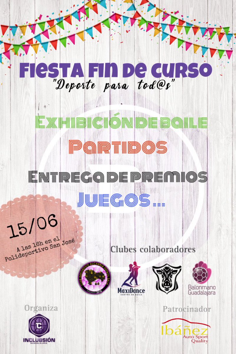 “Fiesta fin de curso deporte para tod@s”
Este 15 de junio tenéis una cita a las 16h en el polideportivo San José para clausurar un curso lleno de deporte por y para tod@s. 
Nos ayudarán los clubes de la ciudad <a href="/CDAlcarriaFS/">CDAlcarriaFS</a> , <a href="/bmguadalajara/">SANICENTRO BM Guadalajara</a> , <a href="/guadarugby/">Rugby Guadalajara</a> y maxi dance Guadalajara