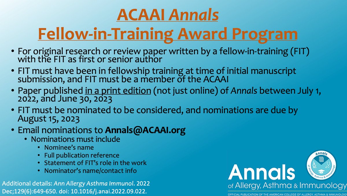 The <a href="/ACAAI/">ACAAI</a> Annals Fellow-in-Training award is $$$ for 1st or Sr. FIT authors who had their <a href="/AnnalsAllergy/">Annals of Allergy, Asthma & Immunology</a> article published between July 1, 2022 and June 30, 2023. Nominate a fellow today - see below for full details. #MedTwitter <a href="/AnnalsEditor/">AnnalsAllergyEditor</a> doi.org/10.1016/j.anai…