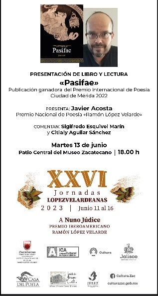 Mañana martes a las 6 pm, en el museo Zacatecano, en compañía de Citlaly Aguilar y Sigifredo Esquivel, presentación de Pasífae