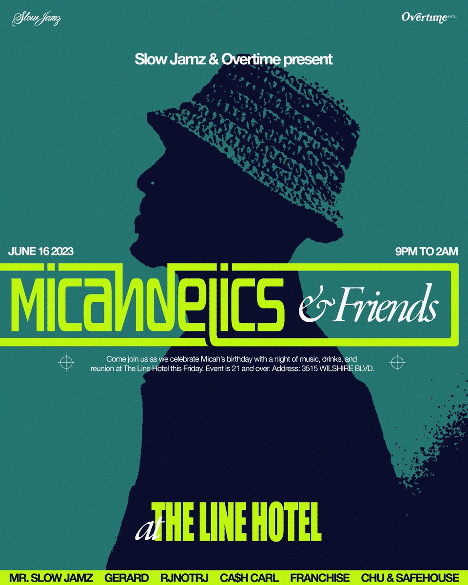 OvertimeINTL's tweet photo. Slow Jamz &amp; Overtime presents.. MICAHDELICS &amp; FRIENDS at @thelinehotel - FRIDAY JUNE 16th https://t.co/mjzyq5J8Ad