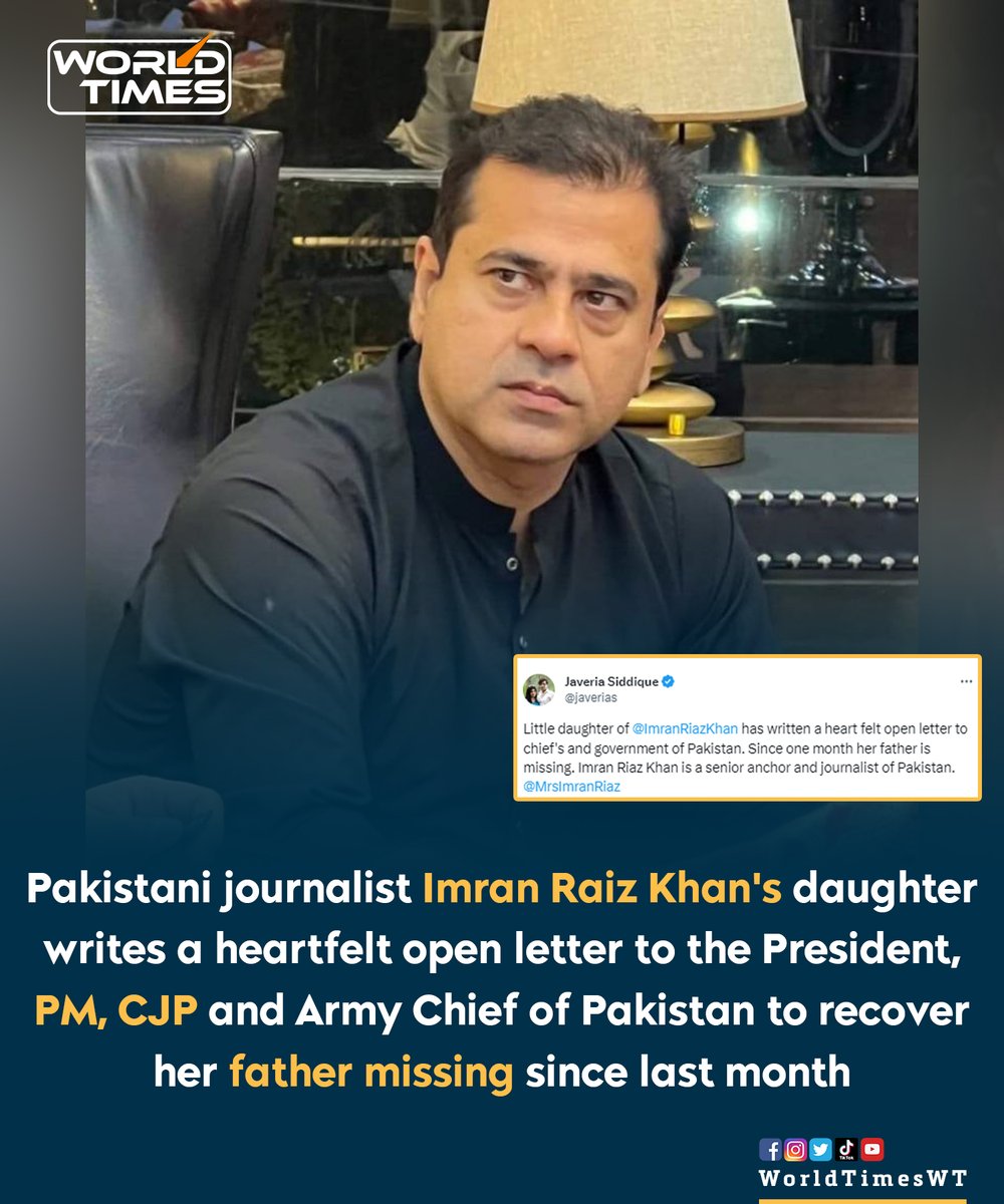WorldTimesWT's tweet photo. Pakistan Multimedia journalist and late journalist Arshad Sharif's wife Javeria Siddique shared a video of Pakistan prominent journalist and senior anchor person Imran Raiz Khan's daughter, who writes an open letter to the President, Prime Minister, Chief of Army Staff, and Chief Justice of Pakistan, to bring back her father to the family of journalist.

Anchorperson Imran Riaz Khan whereabouts remain unknown since his arrest on May 11.

#Pakistan #ImranRaizKhan @MrsImranRiaz @javerias
