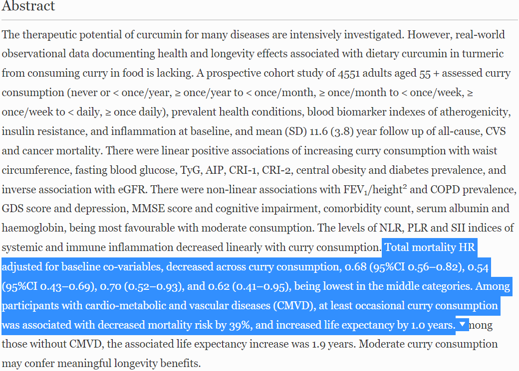 agingdoc1's tweet image. Curcumin-rich curry consumption and life expectancy: Singapore longitudinal ageing study

🔎&quot;... Moderate curry consumption may confer meaningful longevity benefits...&quot;

link.springer.com/article/10.100… @GeroScienceAGE