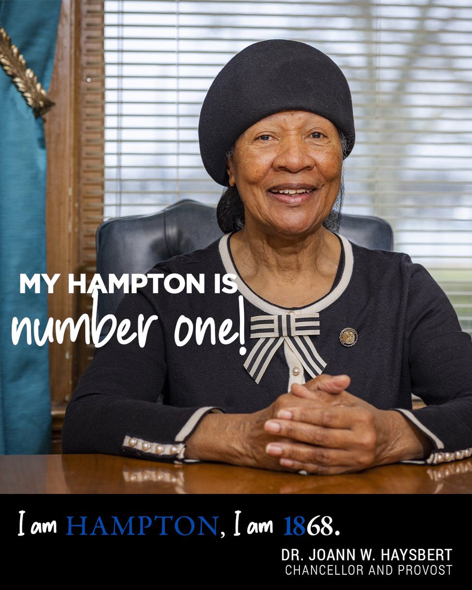 “My Hampton is Number One!” - Dr. JoAnn Haysbert 
#onehampton