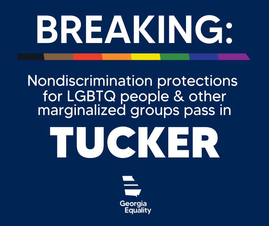 GAEquality's tweet photo. In a late vote tonight; the Tucker City Council has passed an LGBTQ inclusive nondiscrimination ordinance— the 15th municipality in GA to do so. 

Congrats to all of the local advocates  who fought hard for this day and thank you to members of the City Council who voted YES! https://t.co/vb55H2tVO8