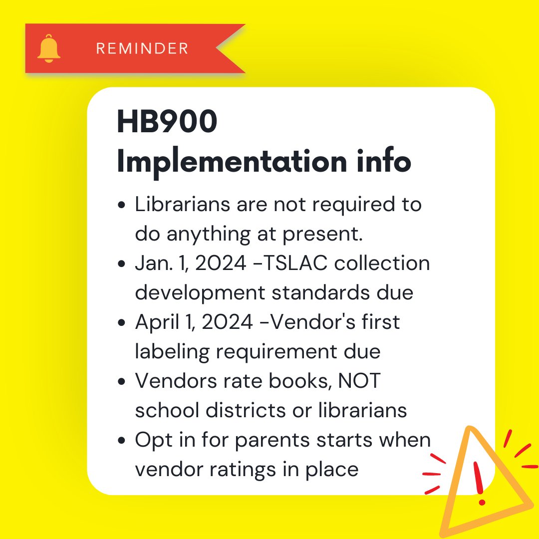 A reminder about #HB900 - Librarians are not required to rate books; that job is left to vendors in the bill.   Deadlines in the bill are below.  Districts need to wait for these steps and advice from TEA, TSLAC, TASB and @TXLA before taking steps.