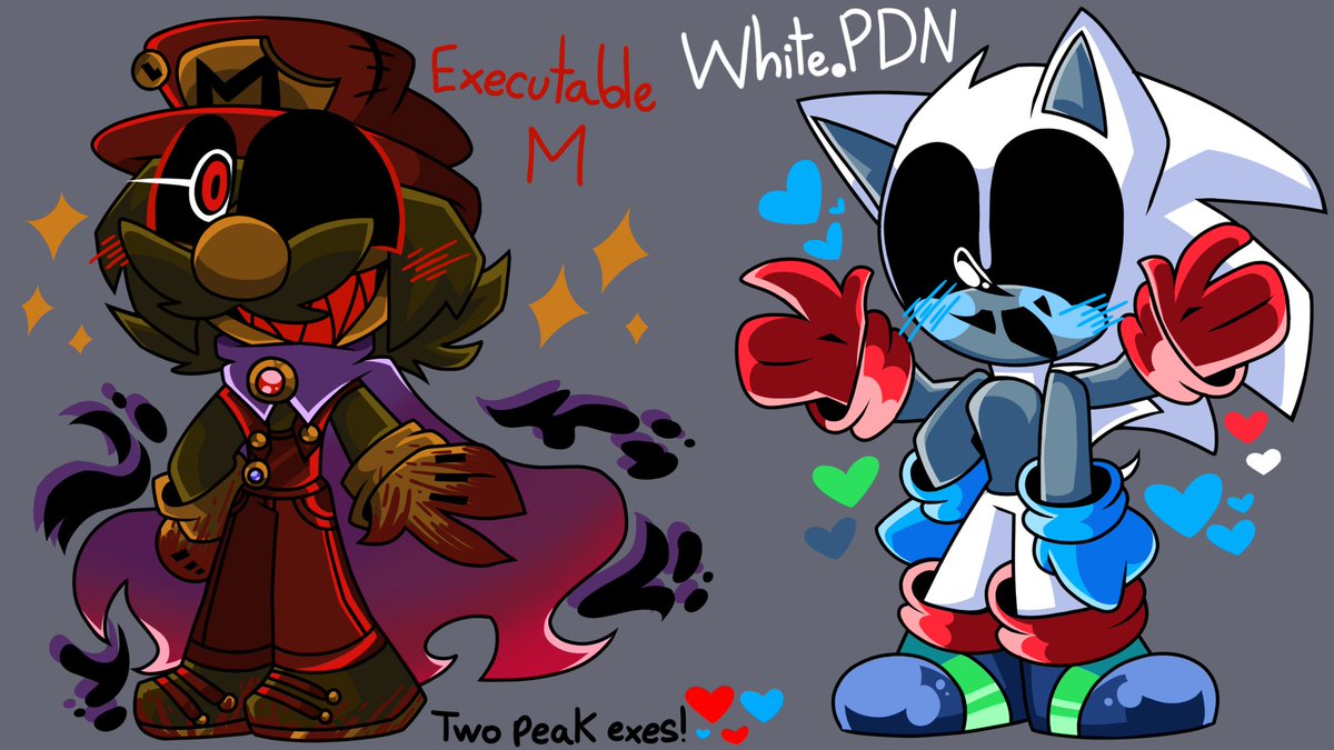 I just realized rn that @/Inferno_Plumber had them account suspended and I still don't fully understand what happened☠️

But well uh... 
I draw this two peak exes, for me they are so cool<3

Executable M and White.PDN

Saludos chat
#whitepdnsweep #sonicexe #exeoc #marioexe #art