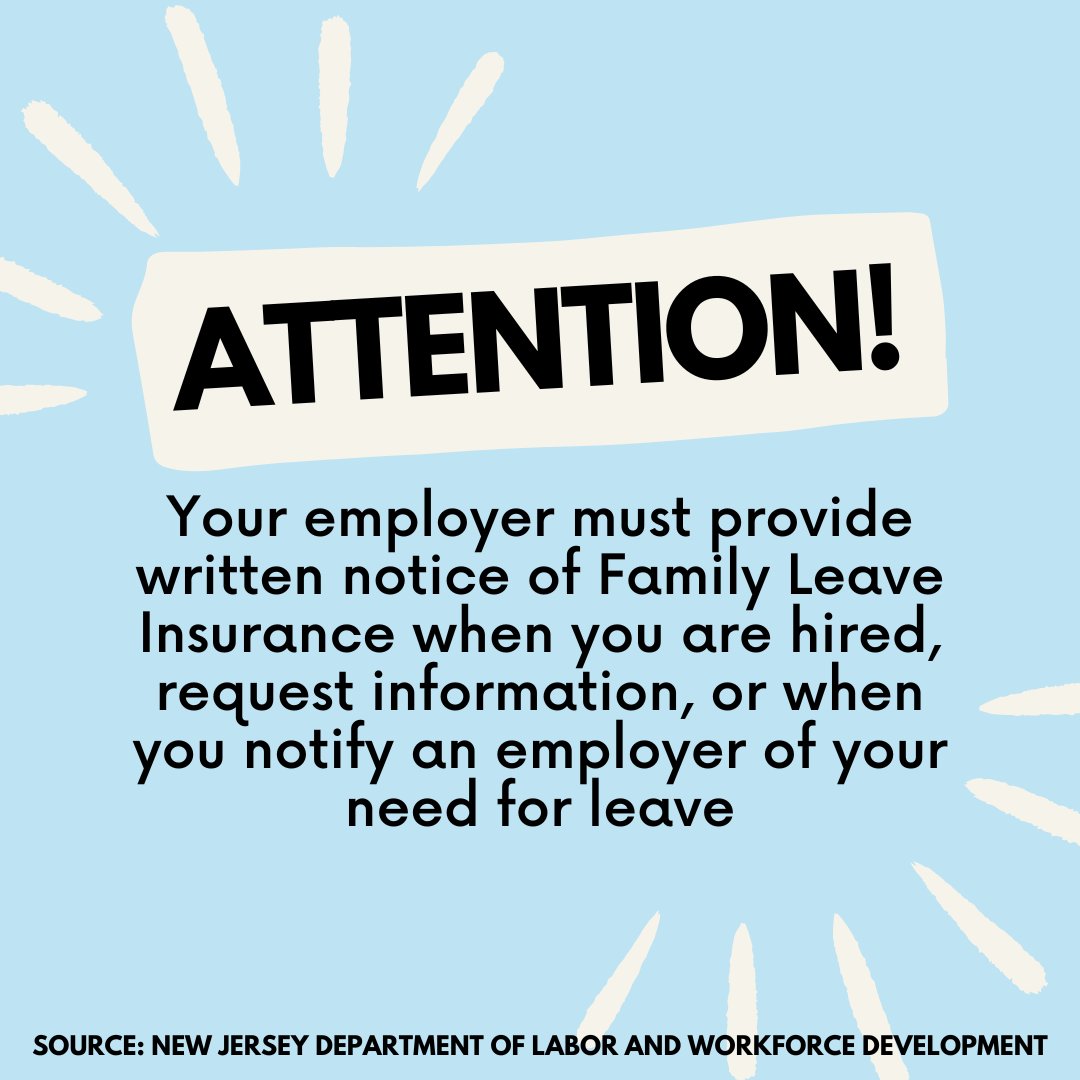 Did you know? Your employer must provide written notice of Family Leave Insurance when hiring you, when you request information, or when you need to notify them of your need for leave!

#newjersey #community #resources #workrights #rights #employer #laborrights #familyleave