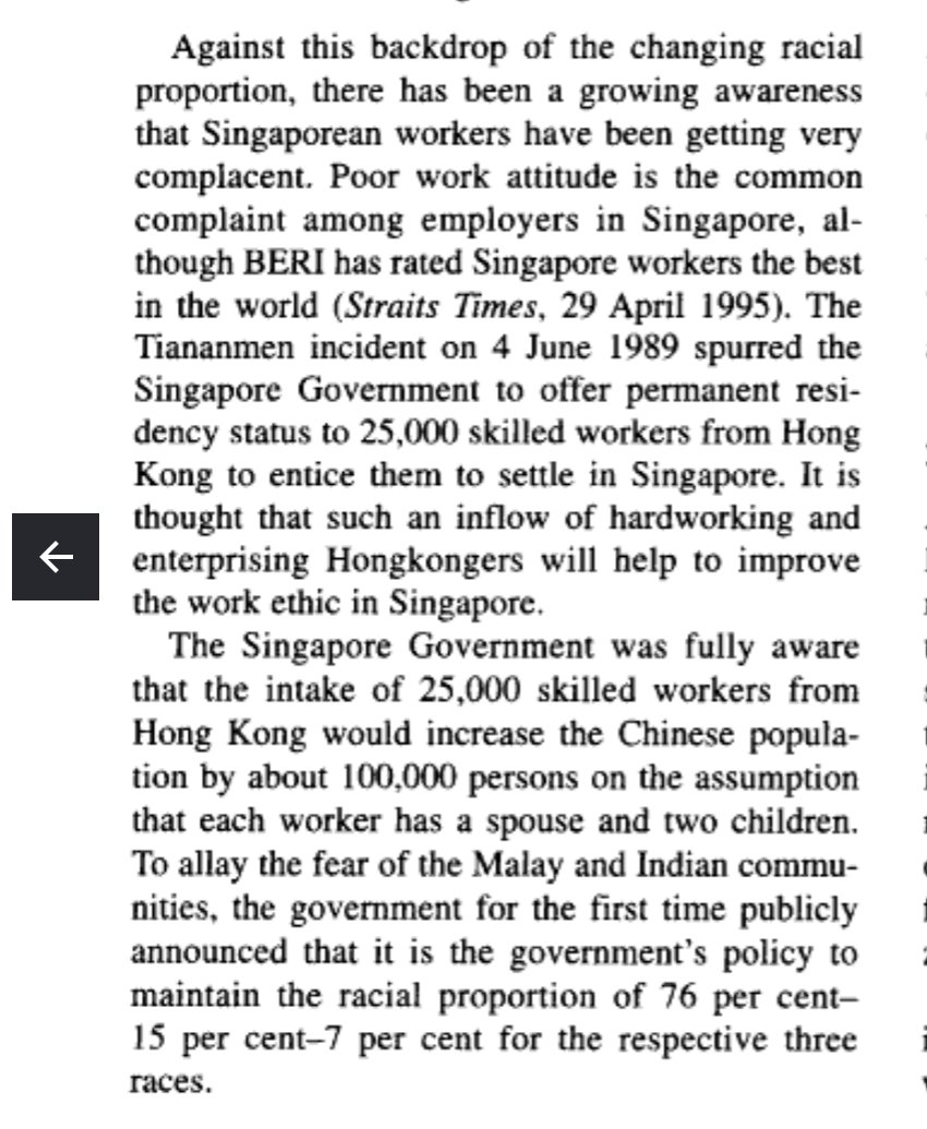 Fun fact: the Singapore govt first announced its race ratio policy after deciding to offer PR to Hong Kongers fleeing after the Tiananmen square protests. The rationale was that 'an inflow of hardworking and enterprising Hongkongers will help improve the work ethic.'