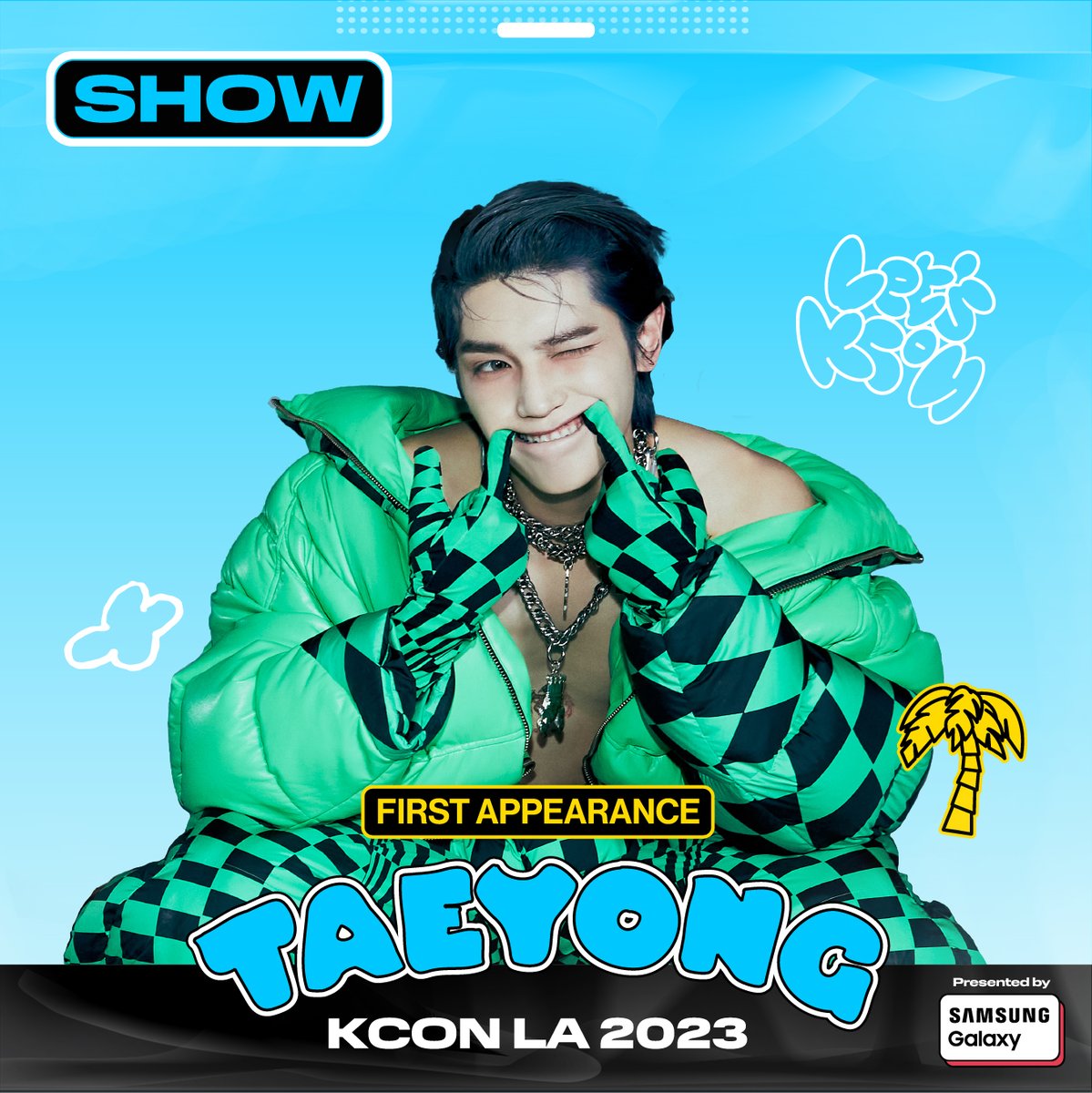 [ #KCONLA2023 ] ARTIST LINEUP

#TAEYONG

🎈
KCON LA 2023
8.18.~8.20.
Let’s #KCON!