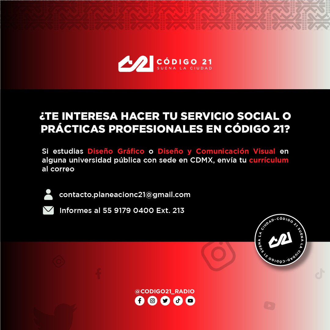 ⚠️¡Atención!
🤓 Realiza tu #ServicioSocial o #PrácticasProfesionales en <a href="/codigo21_radio/">Código 21</a>.

Si resides en la CDMX, estudias en una universidad pública una de las carreras relacionadas, comunícate con nosotros.

👉🏼 Envía tu CV al 📩 correo: contacto.planeación21@gmail.com