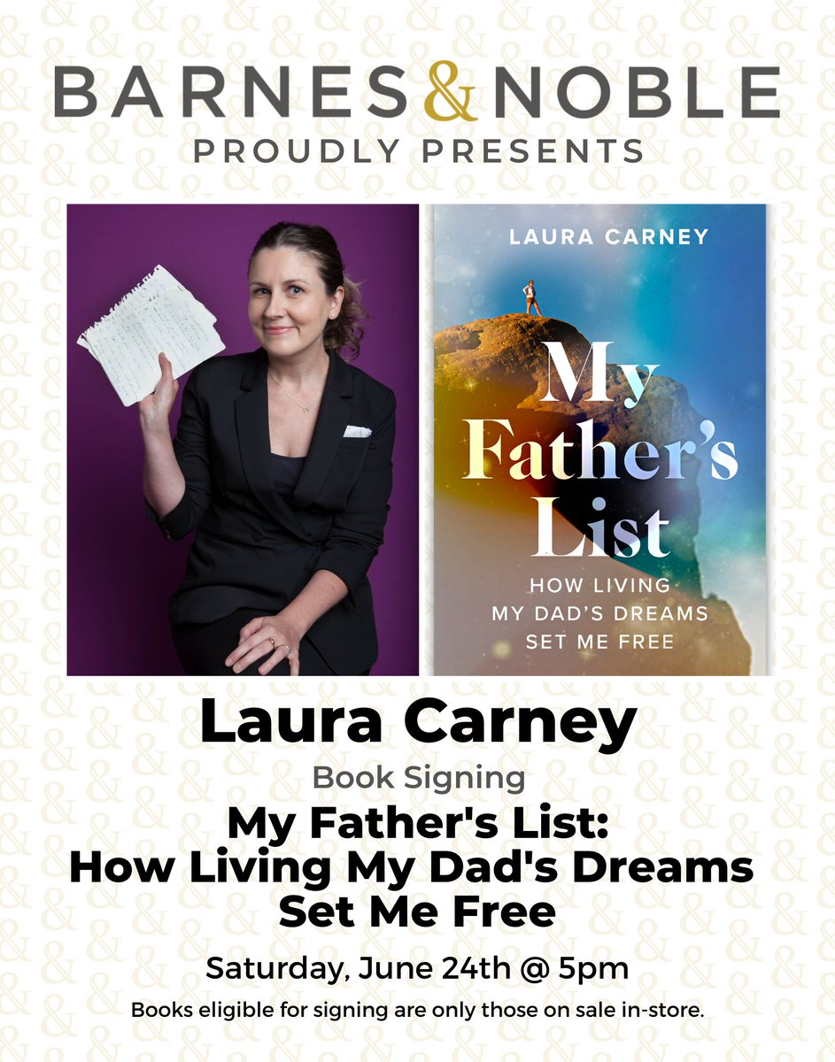 Join us Saturday, June 24th at 5 PM for an Author Event featuring Laura Carney who will be discussing her book, My Father's List: How Living My Dad's Dreams Set Me Free.