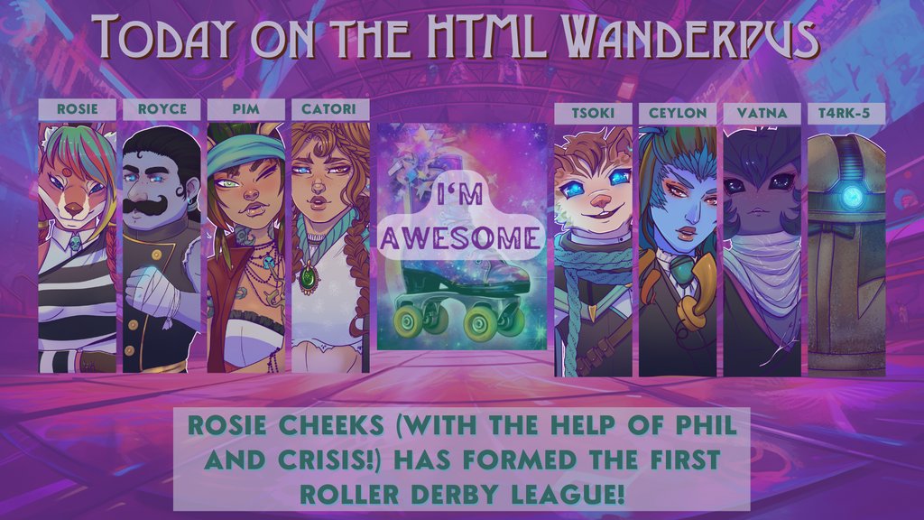Tonight on the HTML Wanderpus #ttrpg, we're playing Derby Drama by <a href="/horrorcheck/">Libby Horacek</a>!

The premier match of Rosie's brand new roller derby league kicks off tonight! Come cheer on your favorite team!

We'll be giving away a few digital copies of the game, follow so you don't miss out!