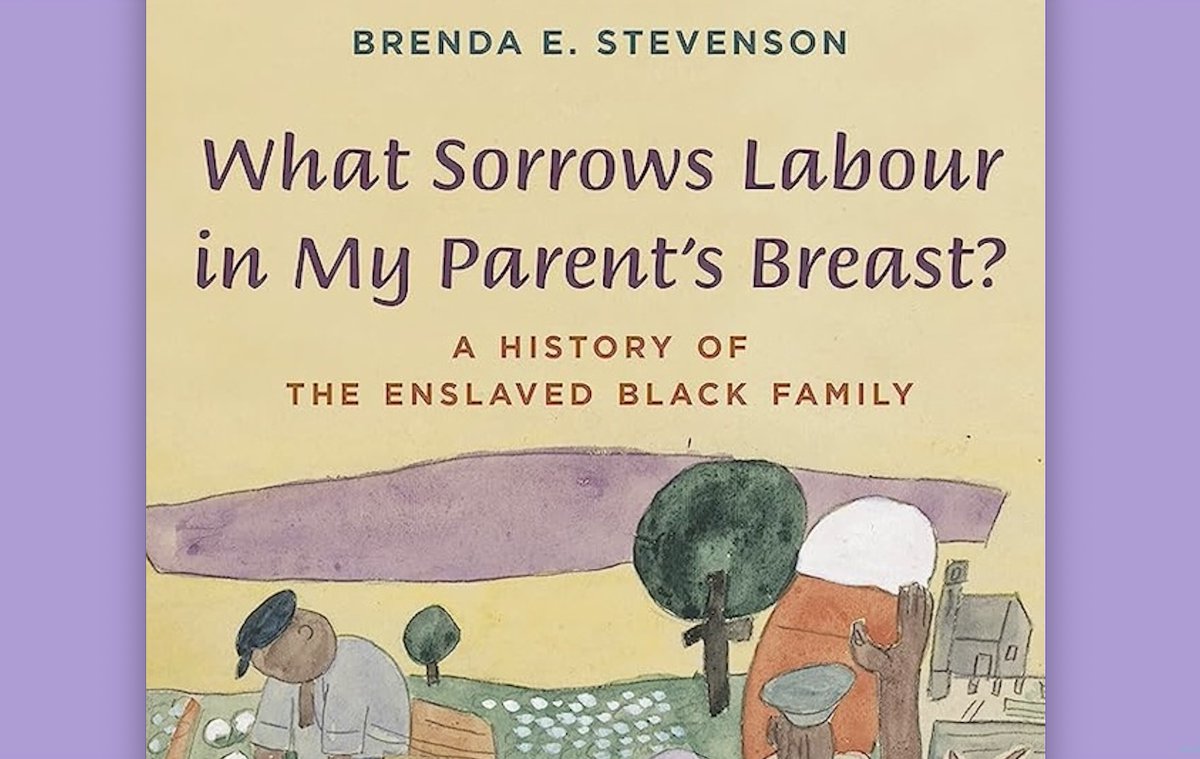 Jon Wiener (@jonwiener1) on Twitter photo Brenda Stevenson, author of the wonderful book "What Sorrows Labour in My Parent's Breast", discusses family life and kinship as enshrined by enslaved people – on <a href="/thenation/">The Nation</a> podcast bit.ly/3WS4E5f <a href="/RoyalHistSoc/">Royal Historical Society</a> <a href="/OxfordHistory/">Oxford History</a> @RLPGBooks Brenda Stevenson, author of the wonderful book "What Sorrows Labour in My Parent's Breast", discusses family life and kinship as enshrined by enslaved people – on <a href="/thenation/">The Nation</a> podcast bit.ly/3WS4E5f <a href="/RoyalHistSoc/">Royal Historical Society</a> <a href="/OxfordHistory/">Oxford History</a> @RLPGBooks