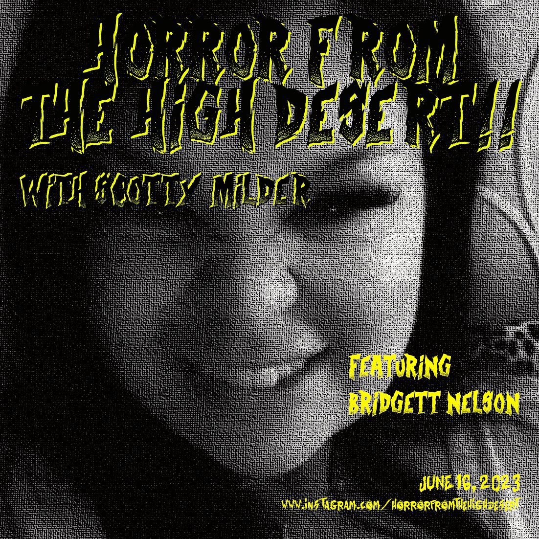 I'm going to be on the Horror From the High Desert podcast with Scotty Milder this Friday, June 16th. Please tune in and listen to me babble and giggle...the two things I do best.