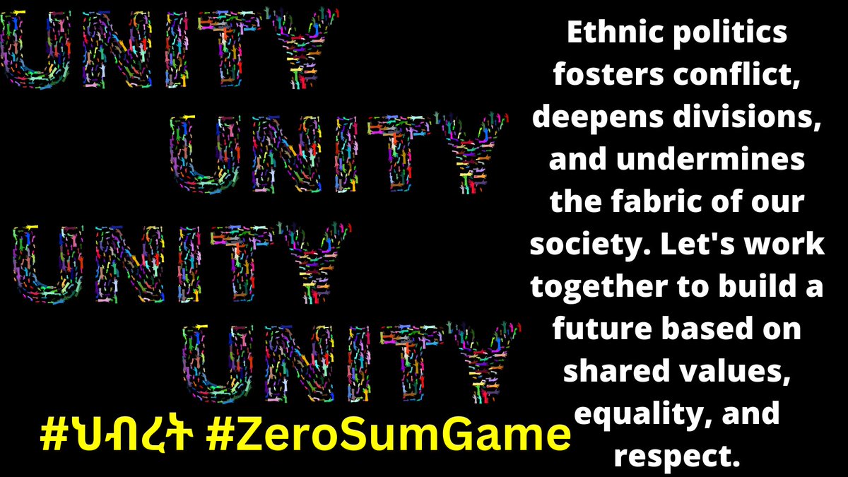 DanielsonKassa1's tweet image. Ethnic politics fosters conflict, deepens divisions, and undermines the fabric of our society. Let&apos;s work together to build a future based on shared values, equality, and respect   #ህብረት  #ZeroSumGame