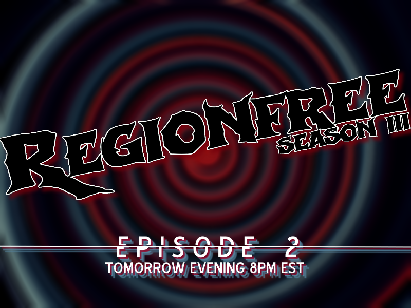 REGIONFREEYT's tweet photo. We may belong dead, but we're live again tomorrow evening at 8PM EST for Episode 2. https://t.co/M1j98F5WNf https://t.co/8uBHukwMN7