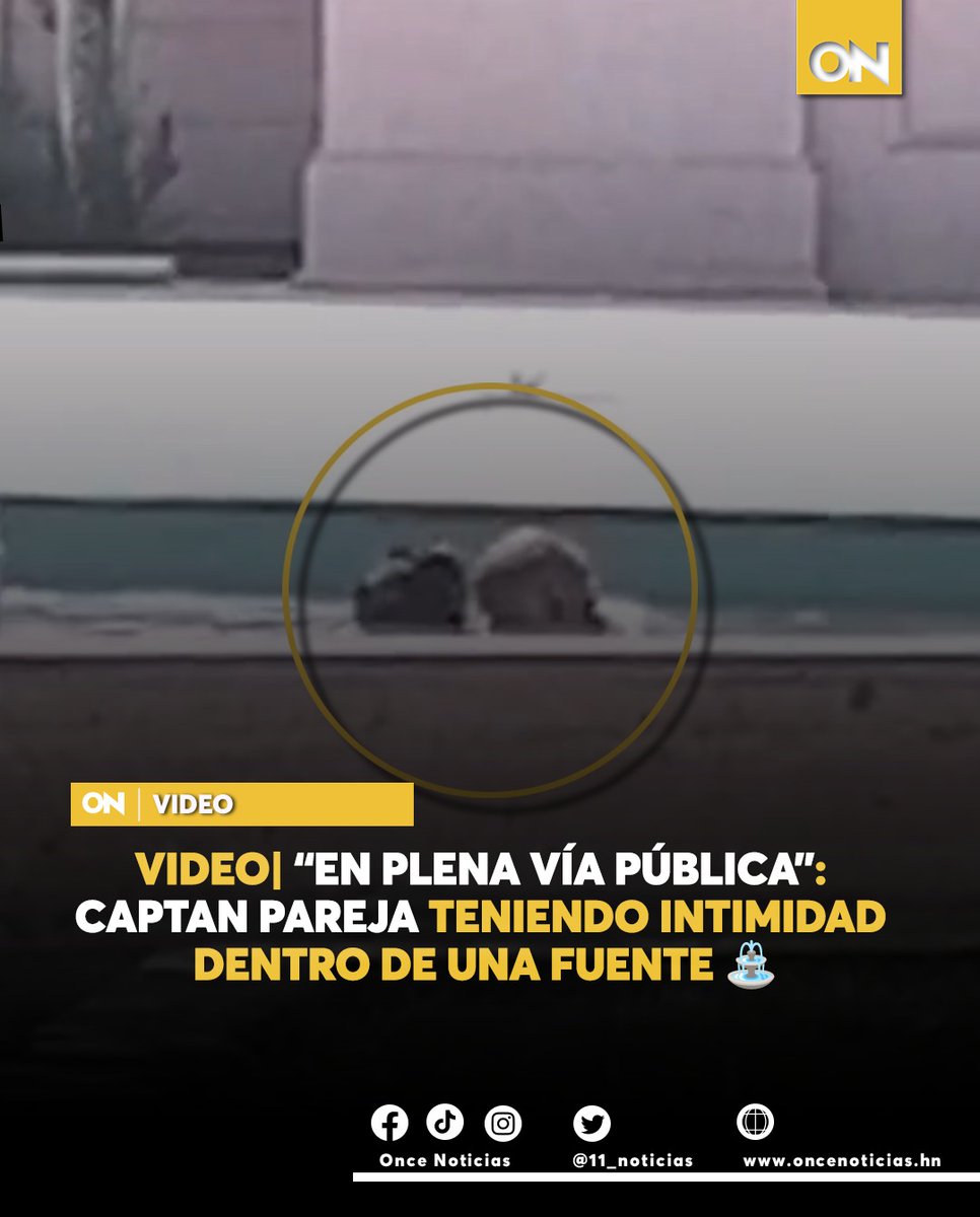 11_Noticias's tweet photo. #VÍDEO🔴📹 | Una pareja fue captada en video mientras tenían relaciones dentro de una fuente de agua en la calle, tras la ola de calor que golpea a México.
Mira el momento aquí: https://t.co/GtNuNrAyeA
#Fuente #Pareja #Captada https://t.co/FJ0AyvBUZA