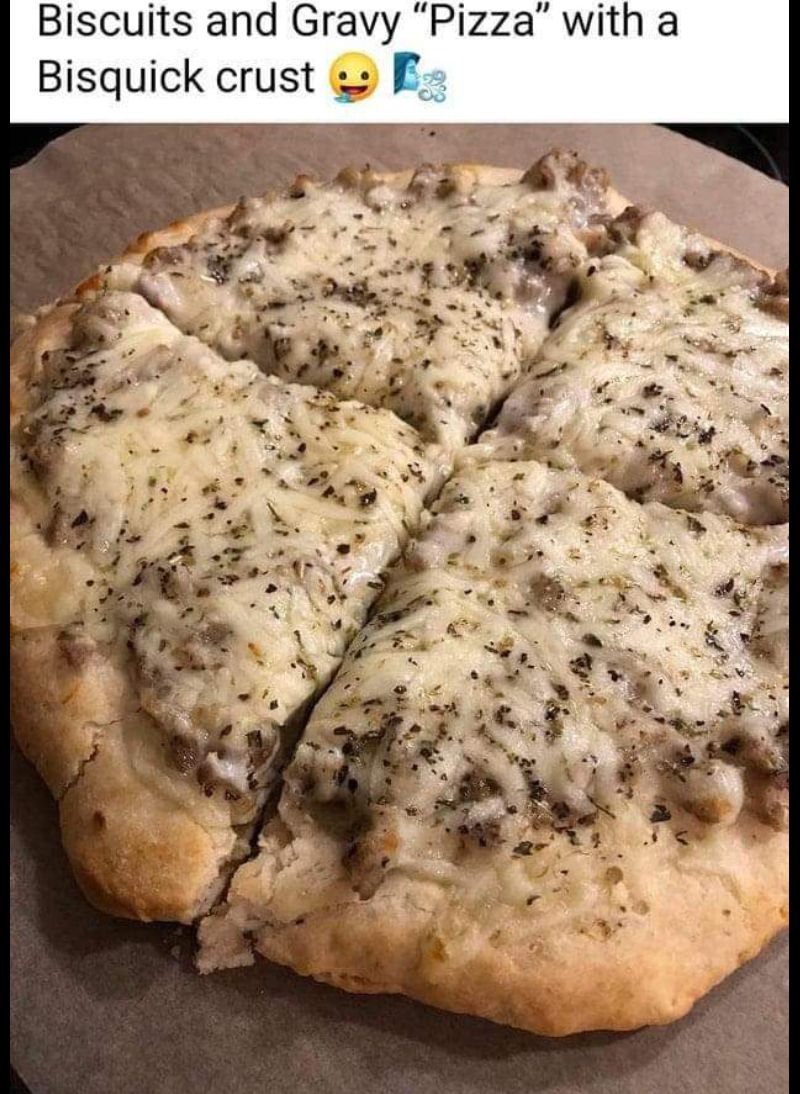 Smash or pass biscuits and gravy pizza?