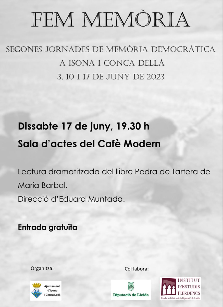 Fem Memòria.
2nes. Jornades de Memòria Democràtica a #Isona
Lectura dramatitzada de "Pedra de Tartera" de Maria Barbal.