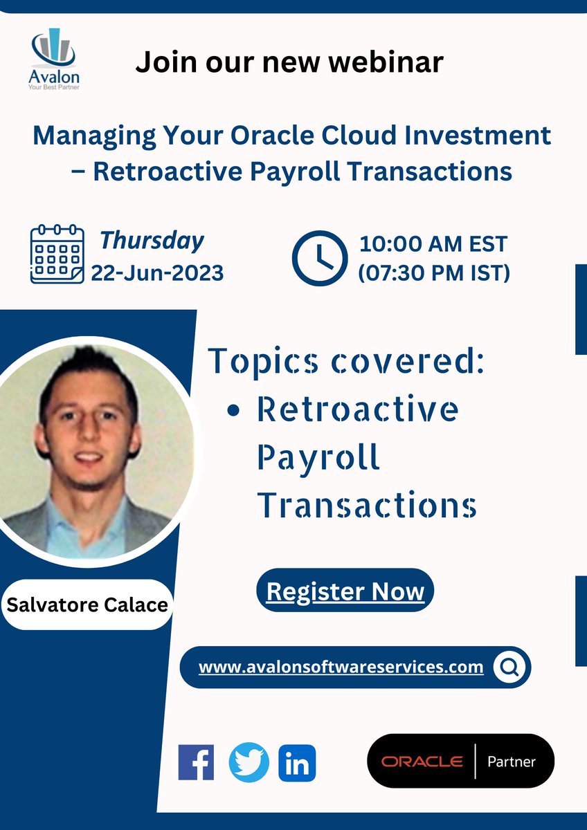 AvalonPvt's tweet photo. Join us on our webinar on "Managing Your Oracle Cloud Investment – Retroactive Payroll Transactions.” by Mr. Salvatore Calace,

Please find the webinar link &amp; register now: https://t.co/Qt7gcf5pGF

#Webinar #Webinar2023 #Avalonwebinar #Oracle #payroll https://t.co/cmAWw0740p
